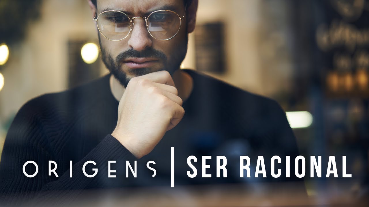 Ser Racional | Eis o homem #18