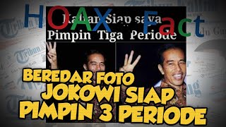 Beredar Foto Presiden Jokowi Siap Pimpin Tiga Periode, Ini Faktanya