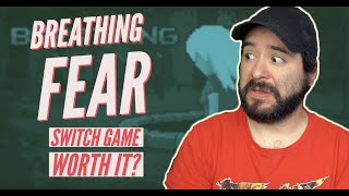 Breathing Fear Nintendo Switch First Impressions & Gameplay!