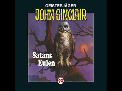 Hörprobe JOHN SINCLAIR - FOLGE 92: Satans Eulen | Hörspiel | Frank Glaubrecht