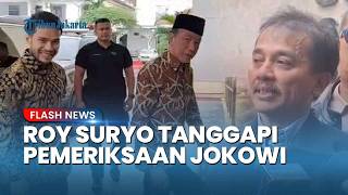 Tanggapan Roy Suryo Soal Pemeriksaan Jokowi di Solo: Setiap Orang Tuh Sama Kedudukannya