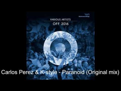Carlos Perez, K-Style - Paranoid (Original Stick) [Stick Recordings]