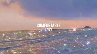comfortable - lauv〖𝐬𝐥𝐨𝐰𝐞𝐝〗