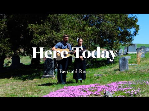 Here Today - Ben & Rose #gospel