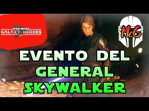SWGoH - Evento del General SKYWALKER!!!