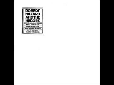 Robert Hazard And The Heroes - Out Of The Blue
