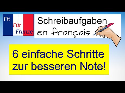 6 Schritte: Wie du bessere Texte in Französisch schreibst!