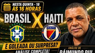 BRASIL X HAITI: É GOLEADA OU SURPRESA?