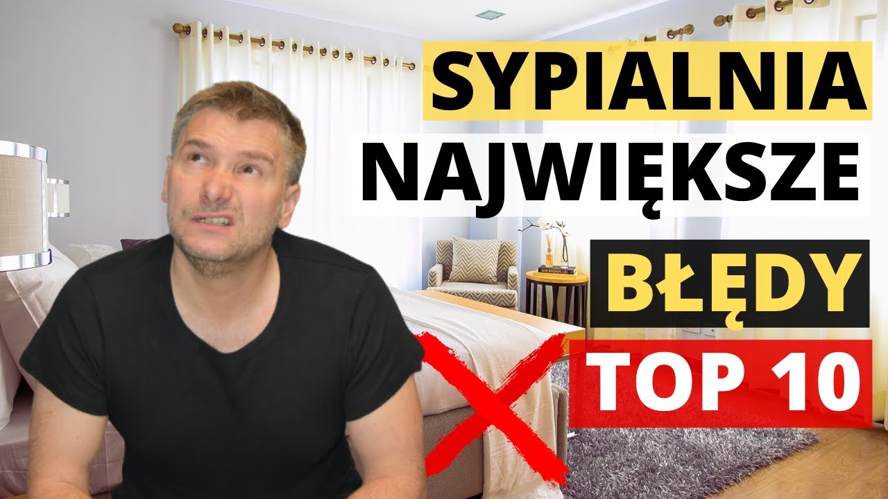 TOP 10. BŁĘDY W ARANŻACJI SYPIALNI ❌
