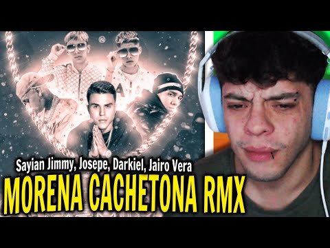 (REACCIÓN) MORENA CACHETONA RMX - Sayian Jimmy x Josepe el Demente x Darkiel x Jairo Vera x Gabo