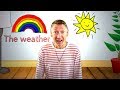 English Weather Vocabulary Song For Children Sing Along With Tony Kids Songs And Nursery Rhymes