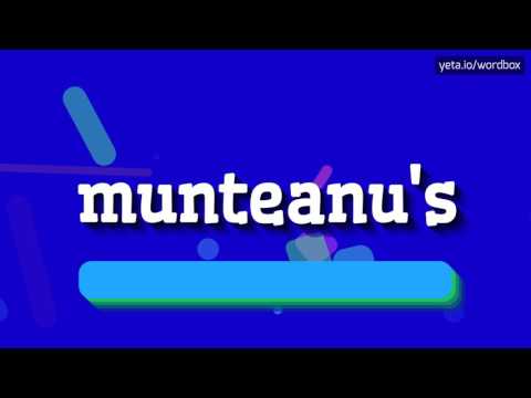 MUNTEANU'S - HOW TO PRONOUNCE IT!?