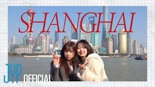 Trying Tanghulu🍡 in Shanghai | NMIXX Shanghai Vlog | Yu Garden, The Bund, Oriental Pearl Tower