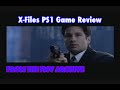 X Files PS1 Review FMV Archive