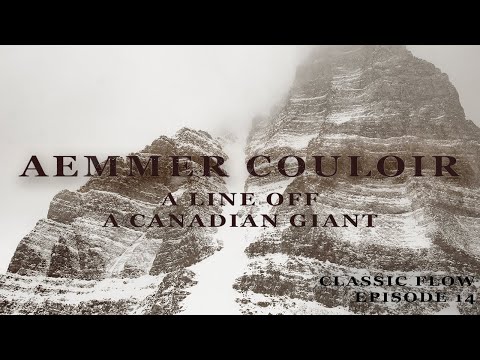Aemmer Couloir, Mount Temple - Episode 14 - The Classic Flow