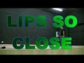 Lips So Close (Dance & Teach) 
