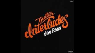 Joe Pass - Interlude #1 (Song for Alison)