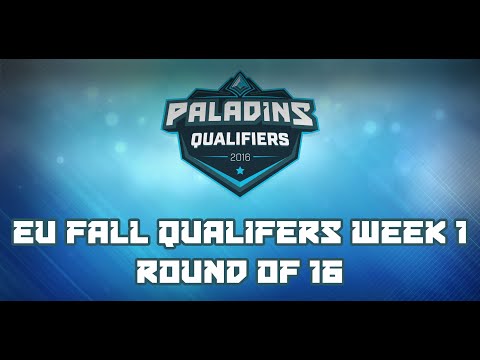 Paladins Fall Split Qualifiers EU Week 1 - Round of 16