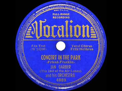 1939 Jan Garber - Concert In The Park (Fritz Heilbron, vocal)