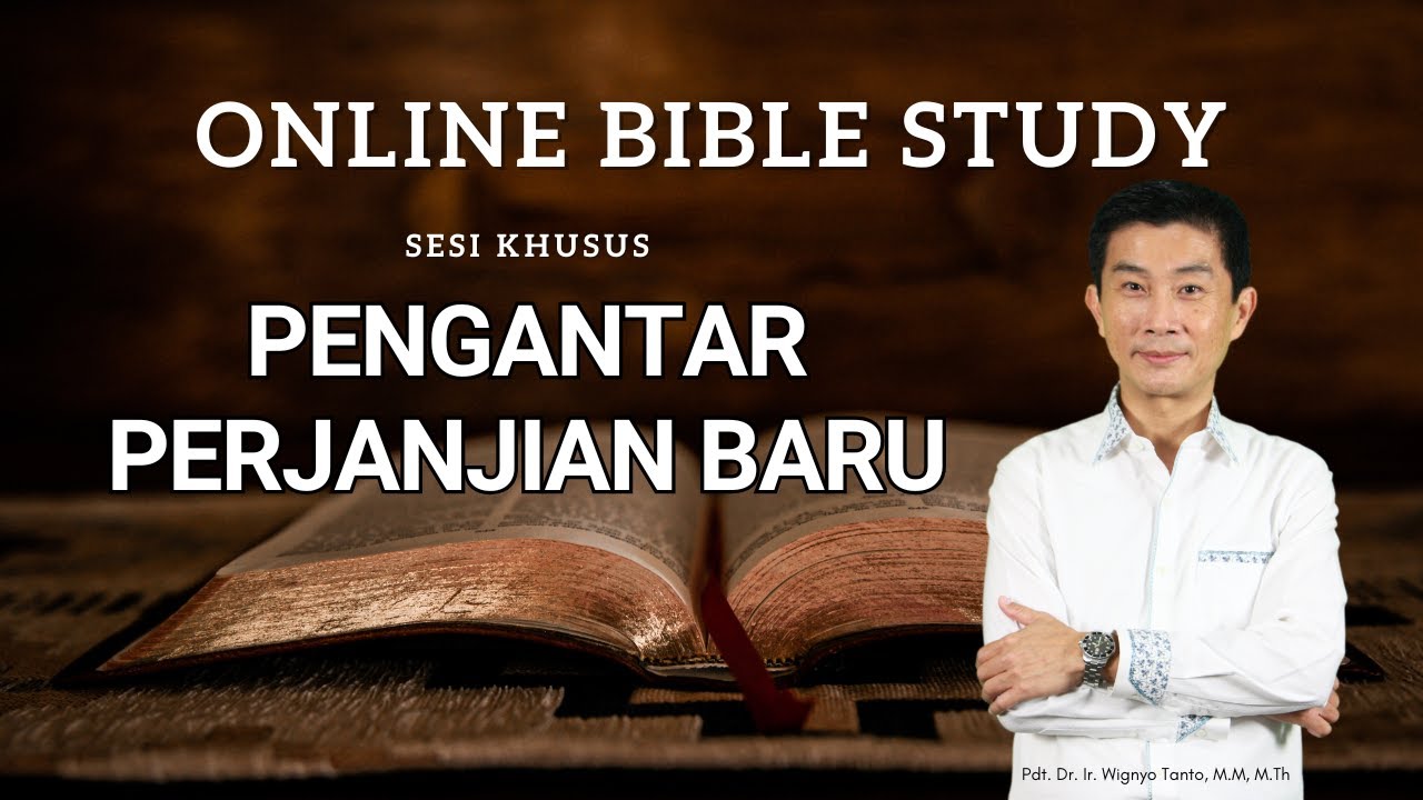 Pengantar PB – Sesi khusus – Pdt. Dr. Ir. Wignyo Tanto, M.M, M.Th