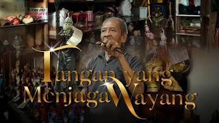 Download lagu Tangan Yang Menjaga Wayang - Film Dokumenter Pendek mp3 Download lagu Tangan Yang Menjaga Wayang - Film Dokumenter Pendek mp3