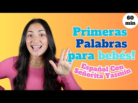 Spanish baby learning - Español para bebés - Señorita Yasmín - First words for babies in Spanish!