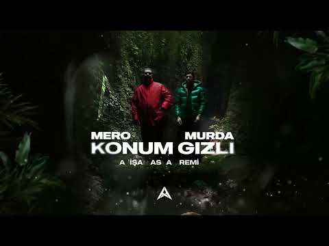 Mero feat. Murda - Konum Gizli (Alisan Aslan Remix)