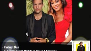 DJ Antoine &amp; Mad Mark feat. BCase &amp; Shontelle - "Perfect Day" - (Long Preview)