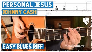 &quot;Personal Jesus&quot; Johnny Cash | Easy Blues Riff w/ TABs + Visuals