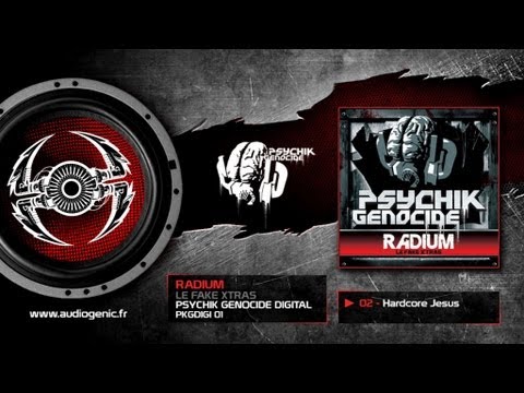 RADIUM - 02 - Hardcore Jesus [LE FAKE XTRAS - PKGDIGI 01]