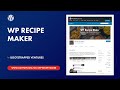 The Best WordPress Recipe Plugin WP Recipe Maker Tutorial
