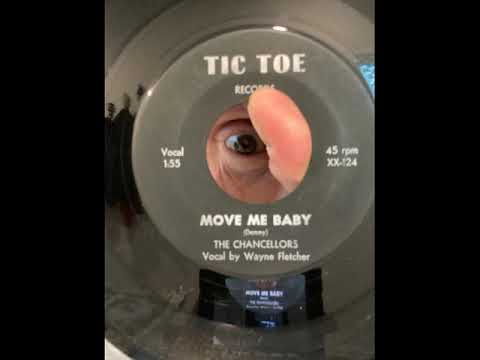 MOVE ME, BABY - rare Northern Soul 45 by the CHANCELLORS on TIC TOE