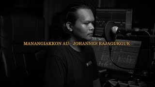 Download lagu MANANGIAKKON AU - Johannes Rajagukguk (Cover Dicky Tambunan) mp3 Download lagu MANANGIAKKON AU - Johannes Rajagukguk (Cover Dicky Tambunan) mp3