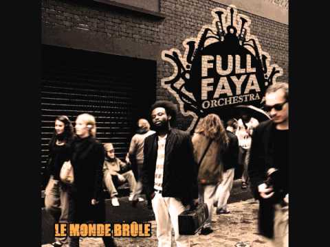 Full Faya Orchestra Le Monde Brûle