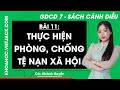 GDCD lớp 7 Bài 11: Thực hiện phòng, chống tệ nạn xã hội - trang 55, 60 | Cánh diều