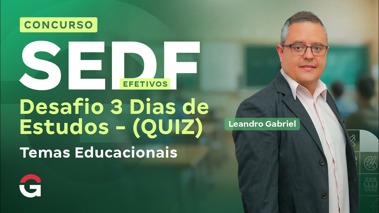 Concurso SEDF Efetivo | Desafio 3 Dias de Estudos | Temas Educacionais