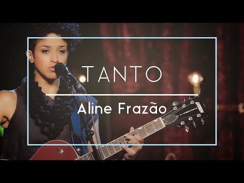 Aline Frazão - Tanto (Movimento Live Sessions)