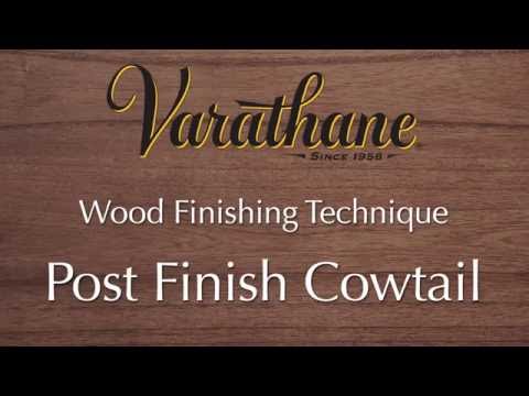 Thumbnail for Varathane Wood Finishing Technique - Post Finish Cowtail