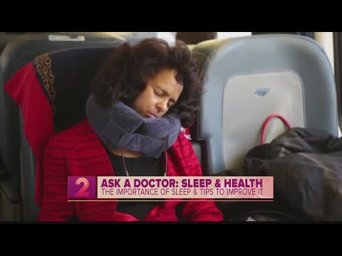 Ask a Doctor: Why is sleep so important?