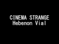 Cinema Strange - Hebenon Vial 