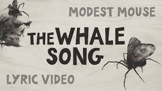 Modest Mouse – The Whale Song (Lyric Video)