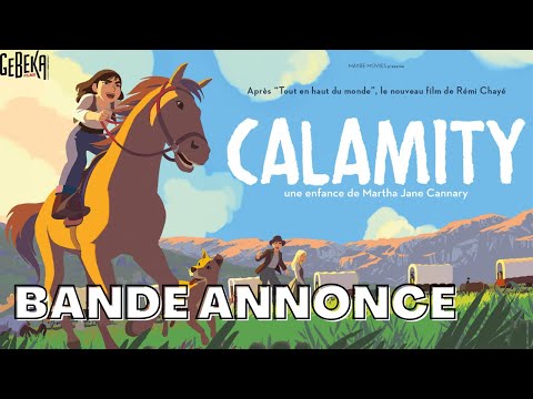 Calamity, une enfance de Martha Jane Cannary - bande-annonce Gebeka Films