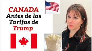 Before Trump's Tariffs in Canada 🇨🇦
