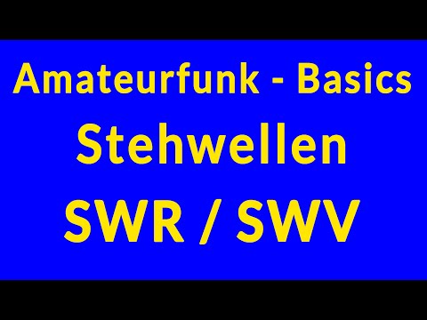Amateurfunk Basics - SWR Stehwellenverhältnis - Was ist das?