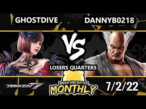 Bread and Butter 29 Losers Quarters - Ghostdive (Anna) Vs. dannyb0218 (Heihachi) Tekken 7