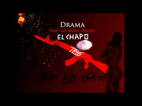 Drama - El Chapo ( Official Audio )