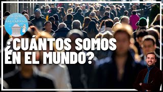 ¿Cuántos SOMOS en el MUNDO? 👨‍👩‍👧‍👦🌍 ¿Por qué VIVIMOS donde VIVIMOS? 🏘🏙