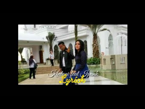 Terbaru duet Ipank feat Kintani || Usah Camehkan ( Lyrik )