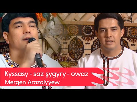Kyssasy - saz shygyry - owaz - Mergen Arazalyyew | 2023