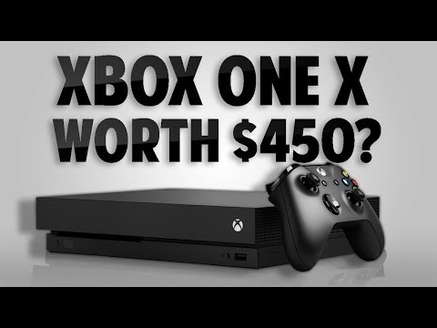 Why The Xbox One X is Worth $450